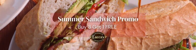 Lucca's summer sandwich deal.